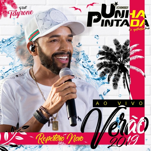 [Unha Pintada - Cd Verao 2K19]