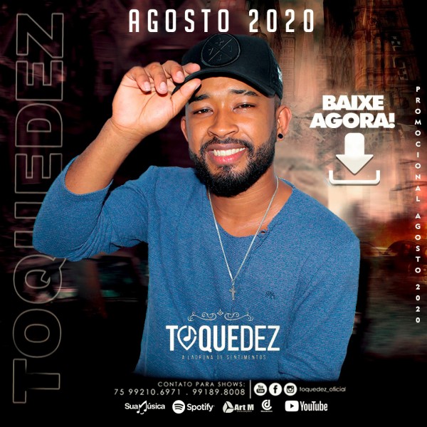 [TOQUEDEZ Promo Agosto 2020 (Músicas novas)]
