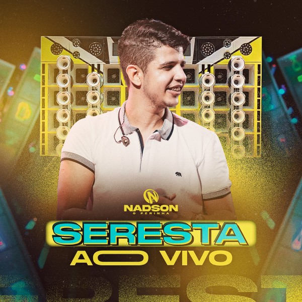 [NADSON FERINHA SERESTA AO VIVO]