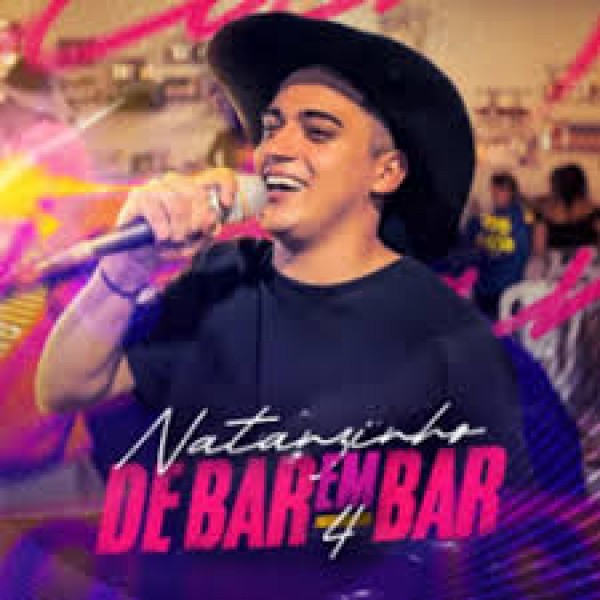[Natanzinho De Bar Em Bar 4]