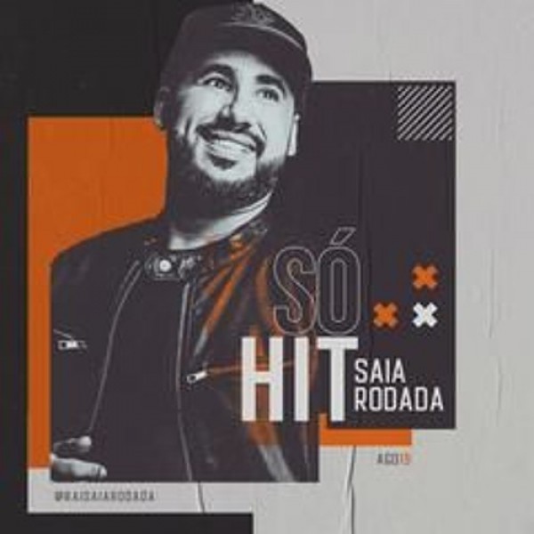 [Rai Saia Rodada - So? Hits - AGO19]