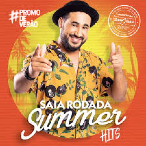[Rai Saia Rodada - Summer Hits - Verao2019]