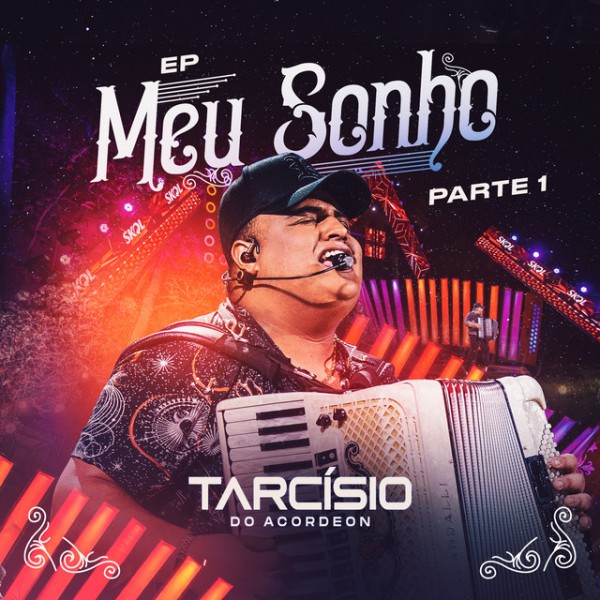 [CD COMPLETO - MEU SONHO - TARCÍSIO DO ACORDEON]