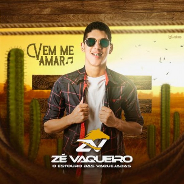 [Zé Vaqueiro - CD Autoral Vem Me Amar]