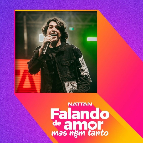 [NATTAN - FALANDO DE AMOR MAS NEM TANTO]