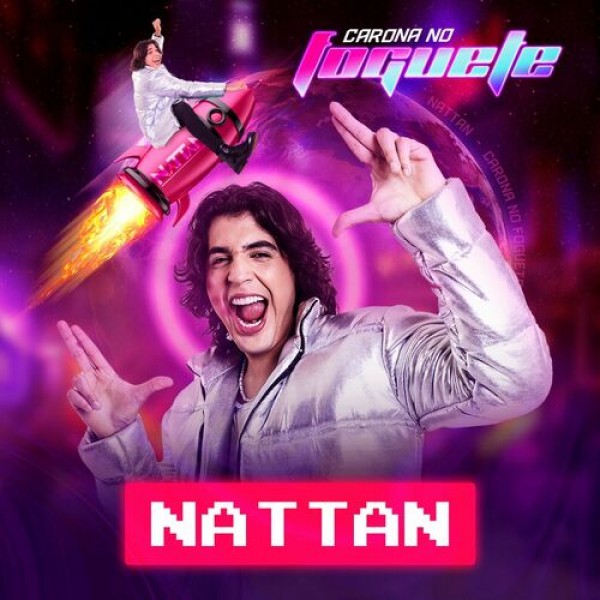 [NATTAN - CARONA NO FOGUETE]