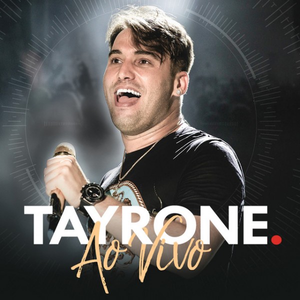 [TAYRONE Ao Vivo 2018]