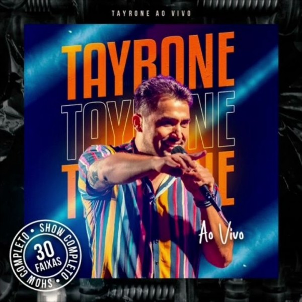 [Tayrone Ao Vivo - Show Completo]