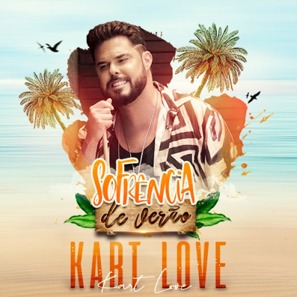 [Kart Love - Sofrência de Verão 2020.4]