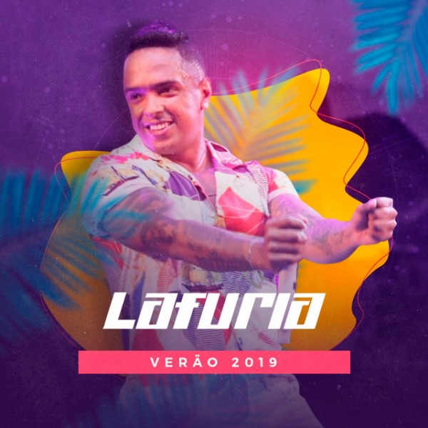 [LA FÚRIA - CD VERÃO 2019 DA LA FURIA]