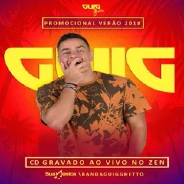 [Guig Ghetto - CD Promocional 2018]
