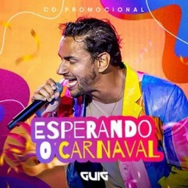 [GUIG - ESPERANDO O CARNAVAL - AO VIVO]