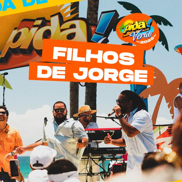 [Filhos de Jorge Ao Vivo Pida de Verão]